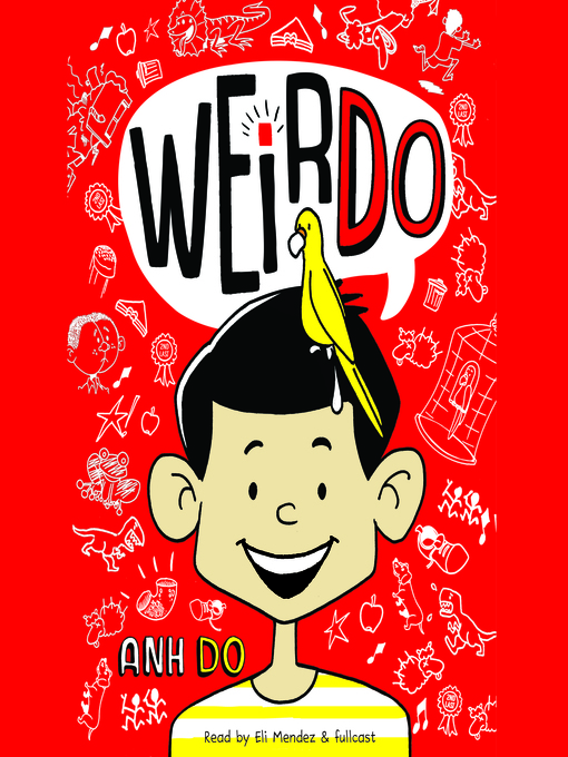 Title details for WeirDo (WeirDo #1) by Anh Do - Available